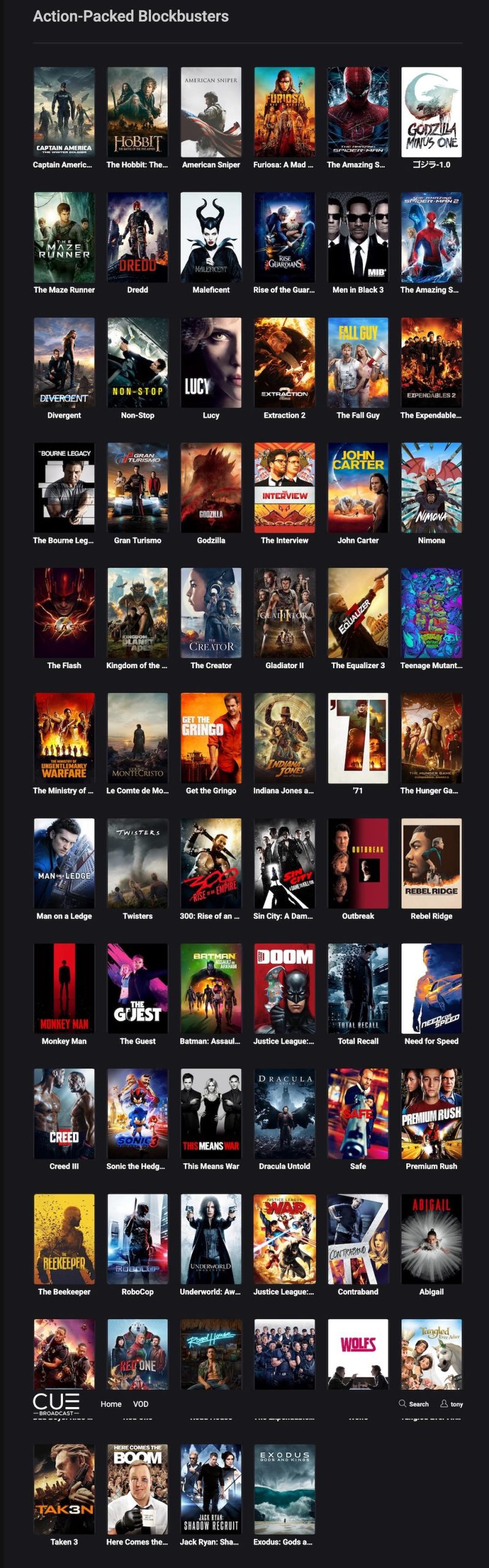 Captain America
MAZ
RYAZER
the Maze Runner
DIVERGENT
Diverten
"BOURNE LEGACY
The Bourne Legend
The Hobbit
Dredd
NON-STOP
Non-Stop
cran urismo
American Sniper
Maleficent
LUCY
Lucy
GODZILLA
CREATOR
The Creator
GRINGO
Get the Gringo
The Flash
WARFARE
The Ministry of ...
Man on a Ledge
Monkey Man
CREED
creed lll
BEEKEEPER
The Beekeeper
CUS
TAK3
TAKANC
Kingdom of the ...
MONTECRISTO
Le Comte de Mo...
TWISTERS
Twisters
GEST
The Guest
Sonic the Hedg...
RoboCop
Home
VOD
BOOM
Hare Comecthe
300: Rise of an ...
BATMAN
Batman: Assaul...
ISMEANS
minis Means wal
UNDERVORLD
Underworld: Aw...
SHADOW
RECRUIT